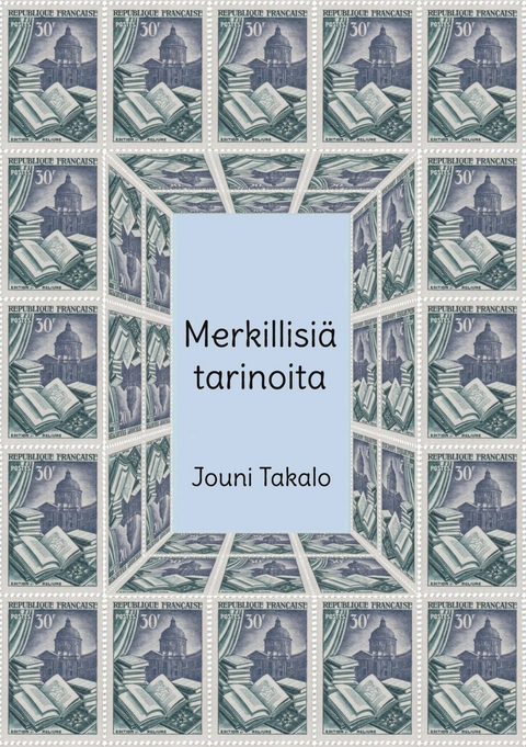 Merkillisi&auml; tarinoita - Jouni Takalo