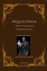 Aquilonia - Stephan Lasser