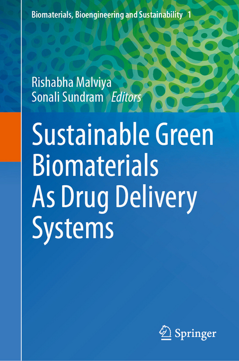 Sustainable Green Biomaterials As Drug Delivery Systems - 