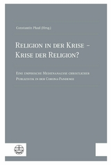 Religion in der Krise &ndash; Krise der Religion? - 