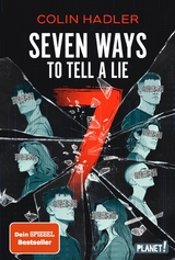 Seven Ways to Tell a Lie -  Colin Hadler