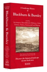 A Landscape History of Blackburn & Burnley (1842-1925) - LH3-103 - 