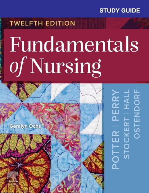 Study Guide for Fundamentals of Nursing - E-Book -  Geralyn Ochs