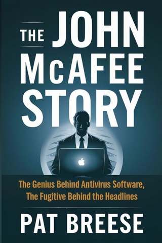 The John McAfee Story