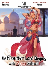 Frontier Lord Begins with Zero Subjects: Volume 7 -  Fuurou