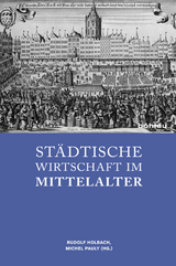 St&auml;dtische Wirtschaft im Mittelalter - 