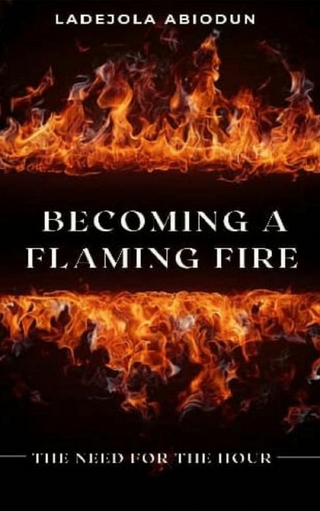 Becoming a Flaming Fire