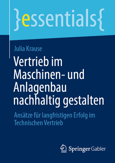 Vertrieb im Maschinen- und Anlagenbau nachhaltig gestalten -  Julia Krause