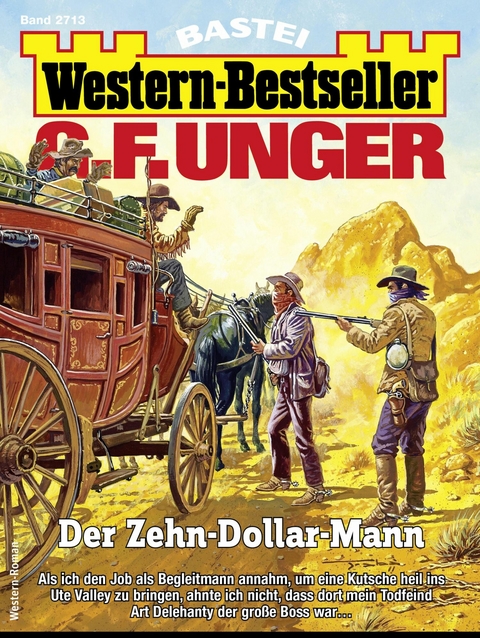 G. F. Unger Western-Bestseller 2713 - G. F. Unger