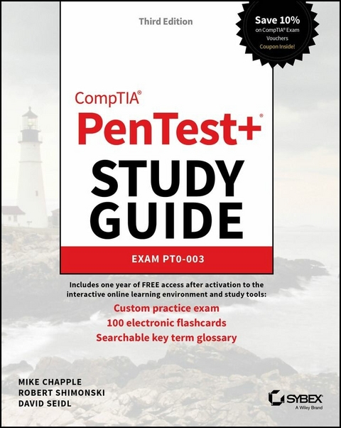 CompTIA PenTest+ Study Guide - Mike Chapple, Robert Shimonski, David Seidl