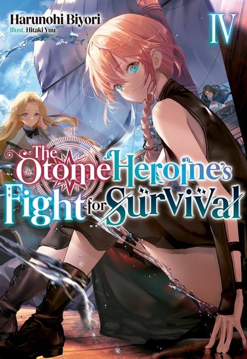 Otome Heroine's Fight for Survival: Volume 4 -  Harunohi Biyori