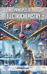 Principles of Electrochemistry -  Jaideep Devgan