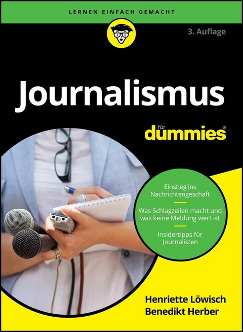 Journalismus f&uuml;r Dummies - Henriette L&ouml;wisch, Benedikt Herber