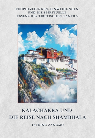 Kalachakra und die Reise nach Shambhala