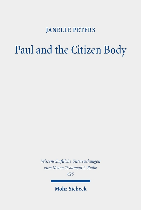 Paul and the Citizen Body -  Janelle Peters