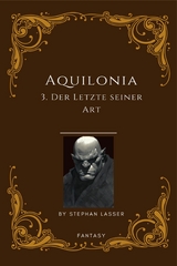Aquilonia - Stephan Lasser