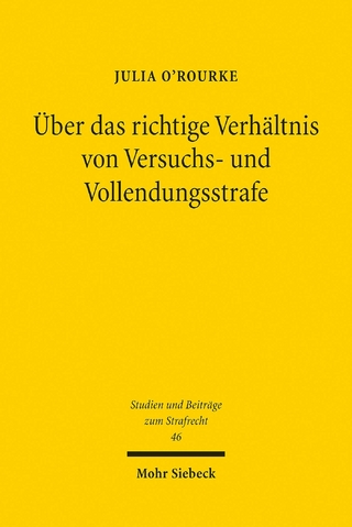 Über das richtige Verhältnis von Versuchs- und Vollendungsstrafe