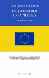 Die EU und der Ukrainekrieg - Andres Kropf