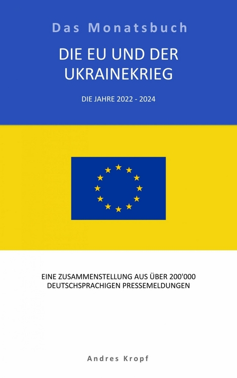 Die EU und der Ukrainekrieg - Andres Kropf