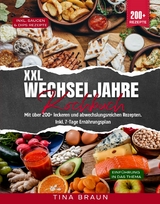 XXL Wechseljahre Kochbuch - Tina Braun