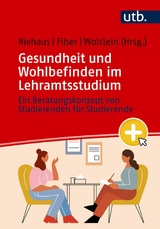 Gesundheit und Wohlbefinden im Lehramtsstudium - 