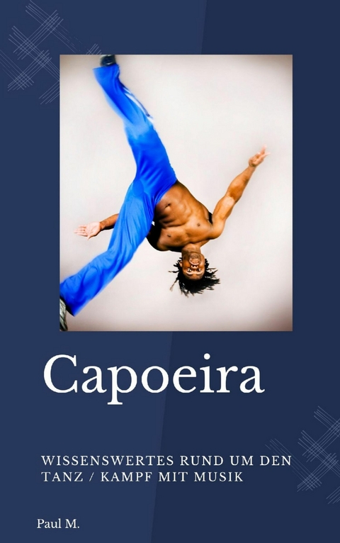 Capoeira - Paul M.