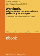 Werkbuch. Religion entdecken – verstehen – gestalten. 5./6. Schuljahr - 