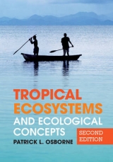 Tropical Ecosystems and Ecological Concepts - Osborne, Patrick L.