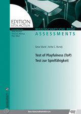 Test of Playfulness (ToP) Test zur Spielf&auml;higkeit - Geva Skard, Anita C. Bundy