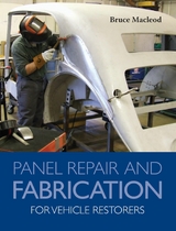 Panel Repair and Fabrication for Vehicle Restorers -  Bruce Macleod