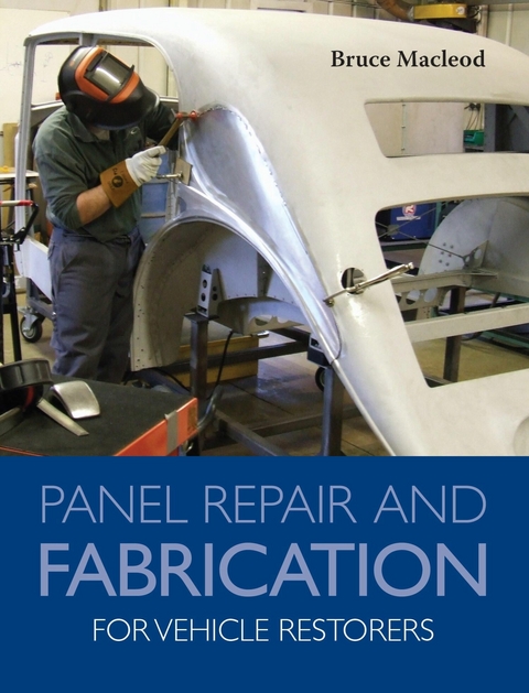 Panel Repair and Fabrication for Vehicle Restorers -  Bruce Macleod