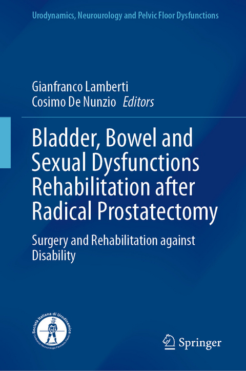 Bladder, Bowel and Sexual Dysfunctions Rehabilitation after Radical Prostatectomy - 