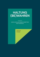 Haltung (be)wahren - Susanne Schulte