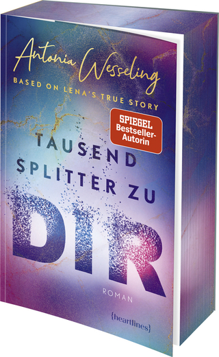 Tausend Splitter zu dir &ndash; Based on Lena's True Story