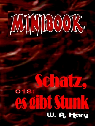 MINIBOOK 018: Schatz, es gibt Stunk