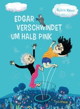 Edgar verschwindet um halb pink - Bj&ouml;rn Kern