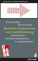 Zwischen Inszenierung und Invisibilisierung - Timm Richter, Torsten Groth