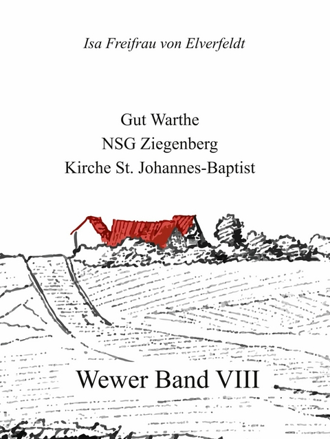 Wewer Band VIII - Isa Freifrau von Elverfeldt