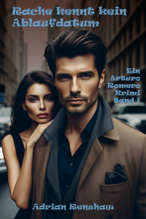 Rache kennt kein Ablaufdatum - Adrian Renshaw