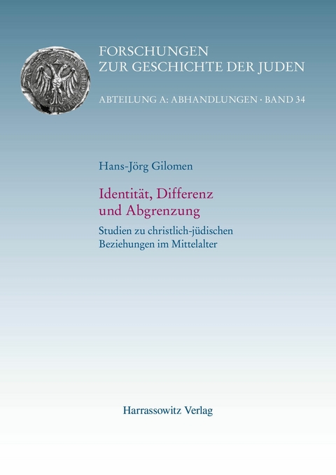 Identit&auml;t, Differenz und Abgrenzung -  Hans-J&ouml;rg Gilomen