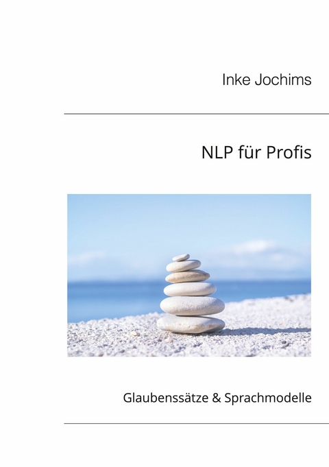NLP für Profis -  Inke Jochims