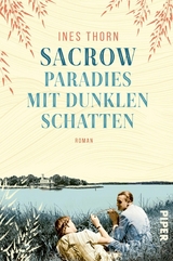 Sacrow &ndash; Paradies mit dunklen Schatten - Ines Thorn
