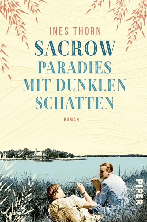 Sacrow &ndash; Paradies mit dunklen Schatten - Ines Thorn