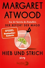 Hieb und Strich - Margaret Atwood