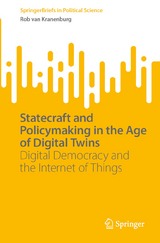 Statecraft and Policymaking in the Age of Digital Twins -  Rob Van Kranenburg