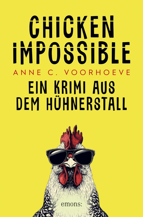 Chicken Impossible -  Anne C. Voorhoeve