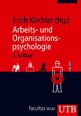 Arbeits- und Organisationspsychologie - Kirchler, Erich