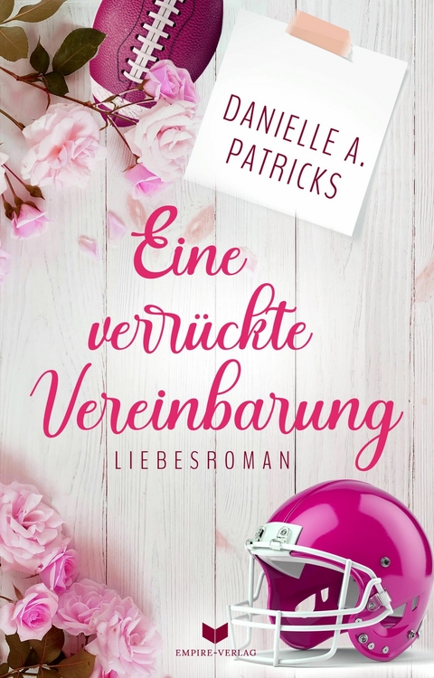 Eine verr&uuml;ckte Vereinbarung - Danielle A. Patricks
