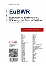 EuBWR Februar 2011 - Europäische Börsendaten, Währungs- und Rohstoffindizes - Michaelis, Oliver
