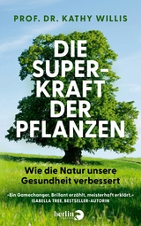 Die Superkraft der Pflanzen - Kathy Willis